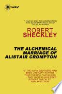 The Alchemical Marriage of Alistair Crompton