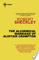 The Alchemical Marriage of Alistair Crompton