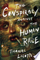 The Conspiracy Against the Human Race