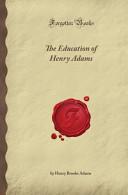 The Education of Henry Adams