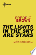 The Lights in the Sky Are Stars