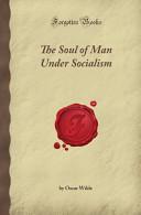 The Soul of Man under Socialism