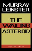 The Wailing Asteroid