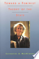 Toward a Feminist Theory of the State